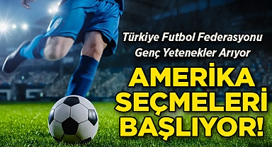 Türkiye Futbol Federasyonu Genç Yetenekler Arıyor: ABD Seçmeleri Başlıyor!