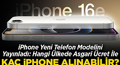 iPhone Yeni Telefon Modelini Yayınladı: Hangi Ülkede Asgari Ücret İle Kaç Tane iPhone Alınabilir?