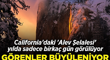 California'daki 'Alev Şelalesi’ Yılda Sadece Birkaç Gün Görülüyor: Ziyaretçiler Akın Ediyor!