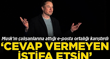 Elon Musk'ın çalışanlarına attığı e-posta ortalığı karıştırdı: Cevap vermeyenler istifa etsin!