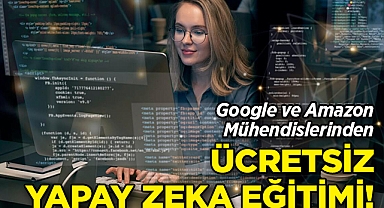 Google ve Amazon Mühendislerinden Ücretsiz Yapay Zeka Eğitimi!