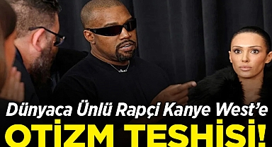 Kanye West'e Şok Teşhis: Bipolar Sonrası Otizm Tanısı Aldı!
