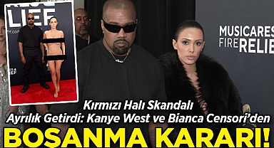 Kırmızı Halı Skandalı Ayrılık Getirdi: Kanye West ve Bianca Censori'den Boşanma Kararı!