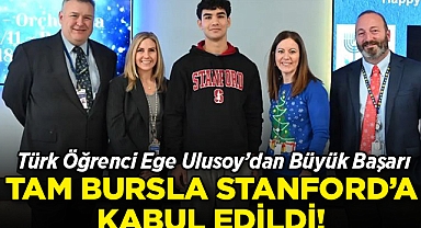 Türk Öğrenci Ege Ulusoy'dan Büyük Başarı: Tam Bursla Stanford Üniversitesi'ne Kabul Edildi!