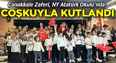 Çanakkale Zaferi, NY Atatürk Okulu'nda Coşkuyla Kutlandı!