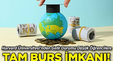 Harvard Üniversitesi'nden Gelir Durumu Düşük Öğrencilere Tam Burs!