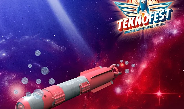 TEKNOFEST'te ilk kez Su Altı Roket Yarışması düzenlenecek