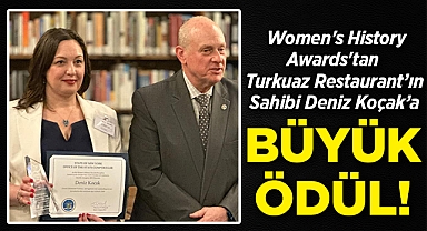  Women's History Awards'tan Turkuaz Restaurant'ın Sahibi Deniz Koçak'a Büyük Ödül!