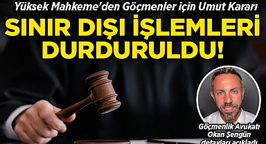 ABD'de Sınır İşlemleri Durduruldu: Yüksek Mahkeme'den Göçmenler için Umut Kararı!