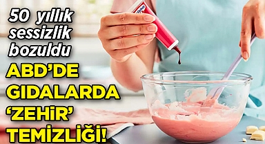 ABD'de yapay gıda boyalarına yasak geldi: FDA'dan tarihi karar!