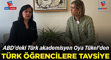 ABD'deki Türk akademisyen Oya Tükel'den Türk öğrencilere tavsiye: Popüler olanı değil, sana uygun olanı seç