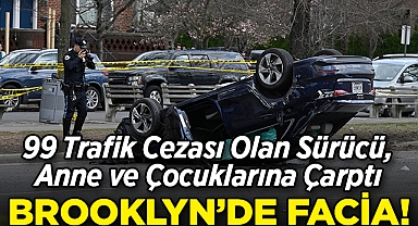 Brooklyn'de Feci Kaza: Anne ve İki Kızı Hayatını Kaybetti, Sürücü Gözaltında!