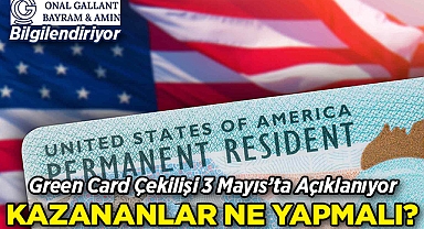 Green Card Çekilişi 3 Mayıs'ta Açıklanıyor: Kazananlar Hangi Adımları İzlemeli?