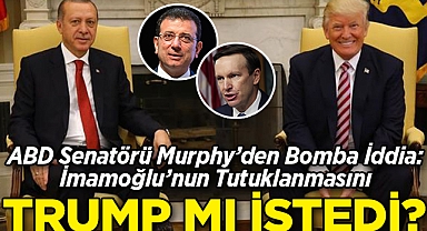 İmamoğlu'nun Tutuklanmasında Trump'ın parmağı var mı? ABD'li Senatörden Bomba İddia!