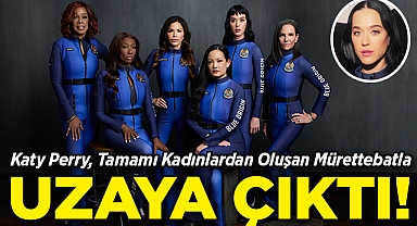 Katy Perry, Tamamı Kadınlardan Oluşan Mürettebatla Uzaya Çıktı!