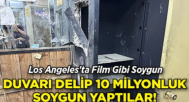 Los Angeles'ta Film Gibi Soygun: Duvarı Delerek Girdiler, 10 Milyon Dolarlık Takı Çaldılar