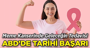 Meme Kanserinde Devrim Niteliğinde Başarı: Kişiye Özel İmmünoterapiyle Tam İyileşme