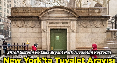 New York'ta Umumi Tuvaletler: McDonald's'tan Bryant Park'a Kadar İhtiyaçlarınızı Karşılayan Yerler