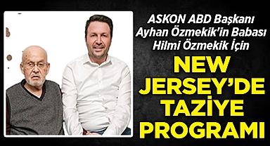 ASKON ABD Başkanı Ayhan Özmekik'in Babası Hilmi Özmekik İçin Taziye Programı Gerçekleştirilecek!
