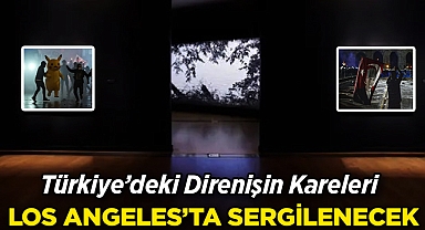Türkiye'deki Direnişin Kareleri Los Angeles'ta Sergilenecek!