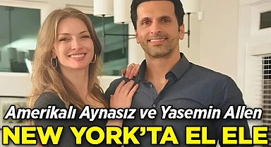 Yasemin Allen ve Amerikalı Aynasız New York'ta El Ele