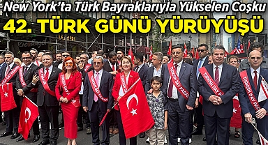 ABD'de 42. Geleneksel 'New York Türk Günü Yürüyüşü' Coşkulu Görüntülere Sahne Oldu!