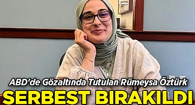 ABD'de Gözaltında Tutulan Rümeysa Öztürk Serbest Bırakıldı!