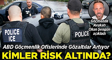 ABD Göçmenlik Ofislerinde Gözaltılar Artıyor: Peki Kimler Risk Altında?