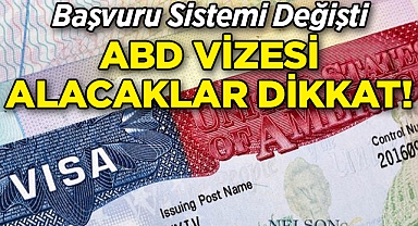 ABD Vizesi Alacaklar Dikkat! Başvuru Sistemi Değişti