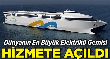 Deniz taşımacılığı sektöründe tarihi bir adım: Dünyanın En Büyük Elektrikli Gemisi Suya İndirildi