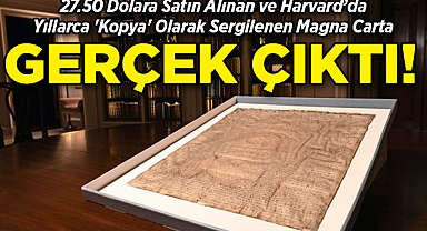 Harvard Hukuk Fakültesi'nin 27,50 Dolara Aldığı Magna Carta 'Kopyası' Gerçek Çıktı