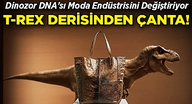 Modada Devrim: T-Rex DNA'sından Üretilen İlk Lüks Deri Çanta Geliyor!