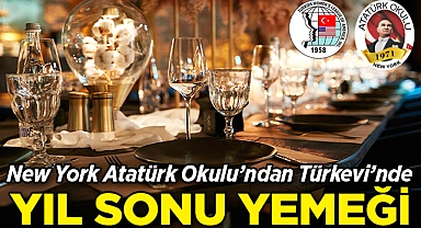 New York Atatürk Okulu'ndan Türkevi'nde Yıl Sonu Yemeği!