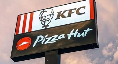 Yum! Brands Türkiye’ye geri dönüyor: KFC ve Pizza Hut şubeleri yeniden açılıyor