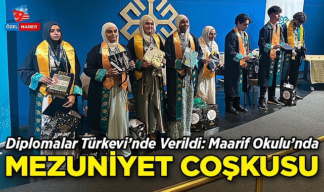 Diplomalar Türkevi'nde Verildi: Maarif Okulu'nda Mezuniyet Sevinci