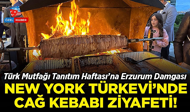 Türkevi'nde Cağ Kebabı Ziyafeti: Erzurum'un Eşsiz Lezzetleri New York'ta Tanıtıldı!