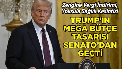 Trump'ın Mega Bütçe Tasarısı Senato'dan Geçti!