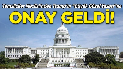 Temsilciler Meclisi’nden Trump’ın Büyük Güzel Yasası'na Onay
