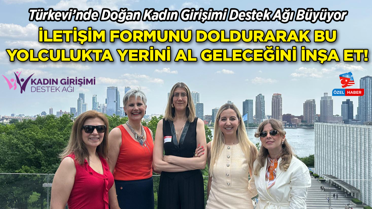 Türkevi’nde Doğan Kadın Girişimi Destek Ağı Büyüyor! Sen de Bu Yolculukta Yerini Al, Geleceğini İnşa Et!