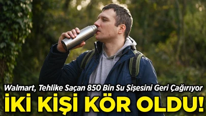 İki Kişi Kör Oldu! Walmart, Tehlike Saçan 850 Bin Su Şişesini Geri Çağırdı!