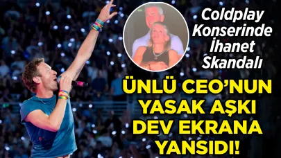 CEO'nun Yasak Aşkı Dev Ekrana Yansıdı! Coldplay Konserinde Skandal!