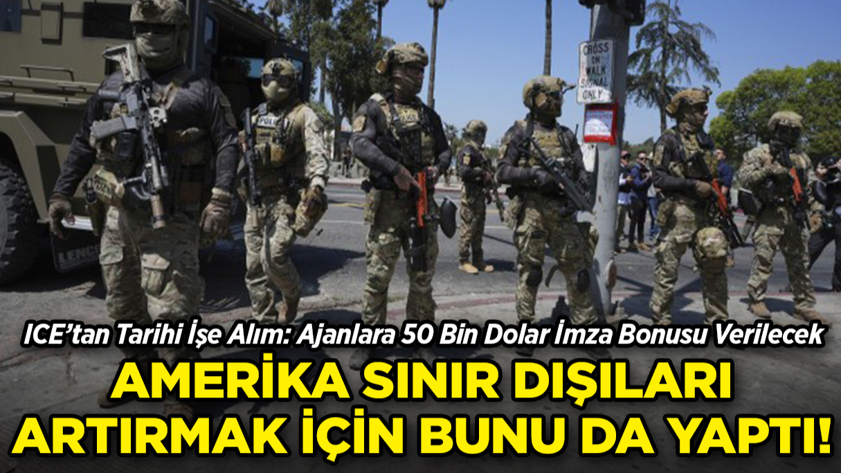 “Vatanı Savun” Diyen ICE, 50 bin Dolarlık Bonusla Ajan Arıyor!