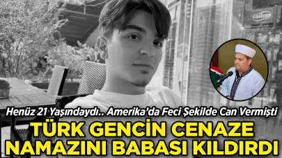 Bir Babanın En Zor Görevi: ABD’de Hayatını Kaybeden Oğlunun Cenaze Namazını Kıldırdı