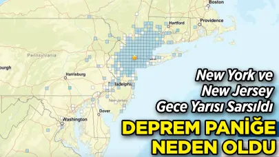 New York ve New Jersey Gece Yarısı Sarsıldı!