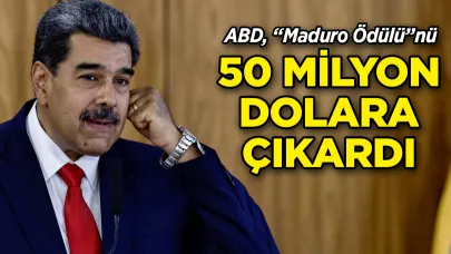ABD, “Maduro Ödülü”nü 50 Milyon Dolara Çıkardı!