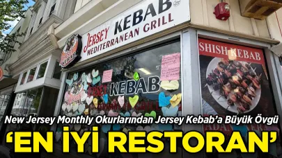 ABD’de Dönerin Başkenti: Jersey Kebab, New Jersey Monthly Okurları Tarafından 'En İyi Restoran' Seçildi!
