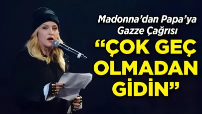 Madonna’dan Papa’ya Gazze Çağrısı: “Çok Geç Olmadan Gidin”