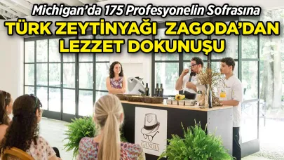 Michigan’da 175 Profesyonelin Sofrasına Türk Zeytinyağı Zagoda'dan Lezzet Dokunuşu!