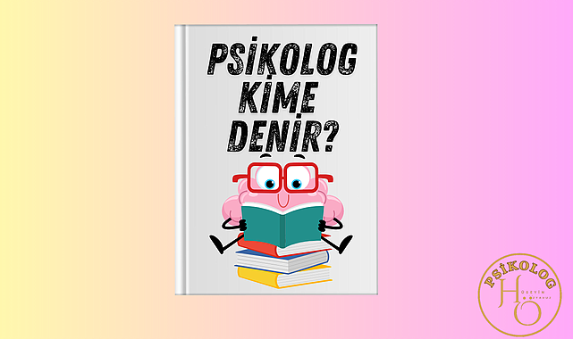 Psikolog Kime Denir?