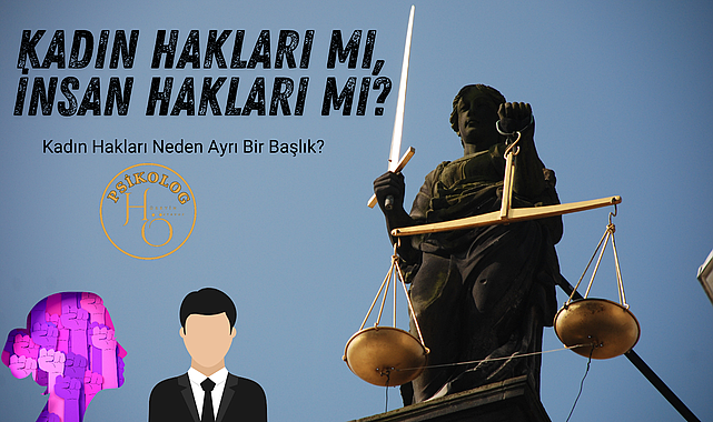 Kadın Hakları mı, İnsan Hakları mı?